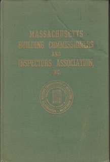 Official Publication of the Massachusetts Building Commissioners and Inspectors Association (1948)