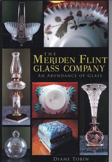 The Meriden Flint Glass Company: An Abundance of Glass