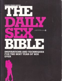 Daily Sex Bible: Inspirations and Techniques for the Best Year of Sex Ever