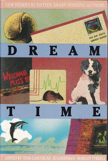 Dream Time: New Stories by Sixteen Award-Winning Authors