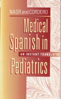 Medical Spanish in Pediatrics: An Instant Translator
