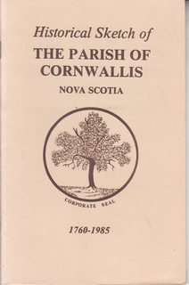 Historical Sketch of The Parish of Cornwallis, Nova Scotia 1760-1985