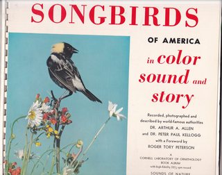 Songbirds of America in Color, Sound and Story (A Cornell Laboratory of Ornithology Book Album with High-fidelity 33 1/3 Record)
