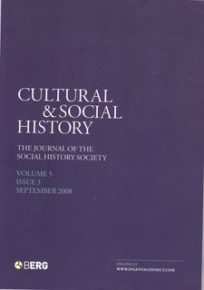 Cultural and Social History: The Journal of the Social History Society Vol 5 Issue 3 September 2008