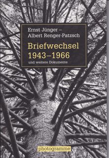 Ernst Jnger - Albert Renger Patzsch: und weitere Dokumente