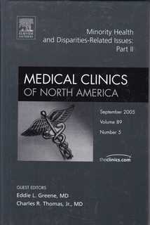 Minority Health Issues, Part II, An Issue of Medical Clinics (Volume 89-5) (The Clinics: Internal Medicine, Volume 89-5)