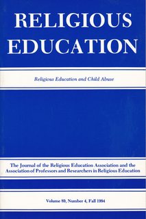 Religious Education-The Journal of the Religious Education and the Associations of Professors and Researchers in Religious Ed. Vol. 89 No. 4 Fall 1994: Religious Education and Child Abuse