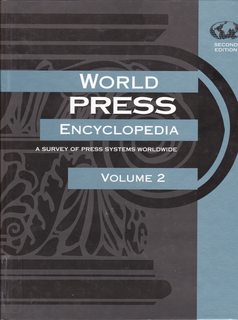 World Press Encyclopedia: A Survey of Press Systems Worldwide - Volume II (N-Z)
