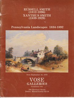 RUSSELL SMITH (1812-1896), XANTHUS SMITH (1839-1929). Pennsylvania landscapes, 1834-1892. From Sept. 18, 1979.