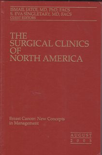 The Surgical Clinics of North America - Breast Cancer: New Concepts in Management - August 2003, Vol. 83, No. 4