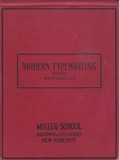 Modern Typewriting (Remington Edition): A Rational Presentation of the Keyboard of the Modern Typewriting Machine. A Manual which Develops the Touch Method Scientifically
