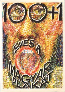 100+1 eves a magyar plakat: A magyar plakatmuveszet tortenete, 1885-1986 : Mucsarnok . 1986 majus 23-szeptember 14 (Hungarian Edition)