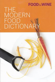 The Modern Food Dictionary By Food & Wine