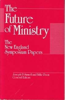 Future Ministry: The New England Symposium Papers