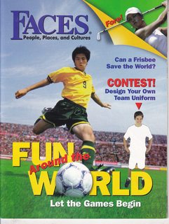 Faces: People Places and Cultures, December 2006 Vol. 23 No 4: Fun Around the World-Let the Games Begin