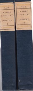 A Half-Century of Conflict [France and England in North America, Part Sixth] in Two Volumes (Frontenac Edition - Francis Parkman's Works, Volumes Nine & Ten)