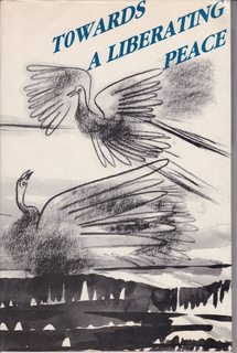 Towards A Liberating Peace