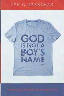 God Is Not a Boy's Name: Becoming Woman, Becoming Priest