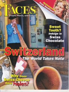 Faces: People Places and Cultures, October 2008 Vol. 25 No 2: Switzerland-The World Takes Note