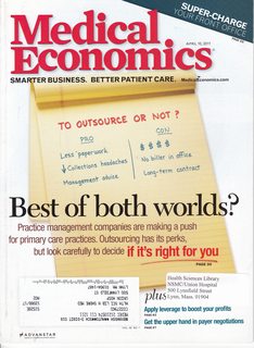Medical Economics Vol. 88 No. 7 April 10, 2011: Best of Bother World -Practice Management Companies are Making a Push for Primary Care Practices Is it Right for You