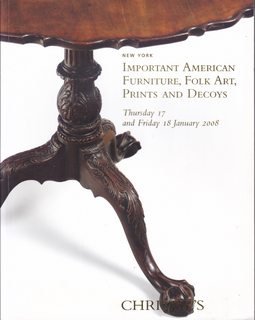 Important American Furniture, Folk Art, Prints and Decoys: Thursday 17 and Friday 18 January 2008 (New York)