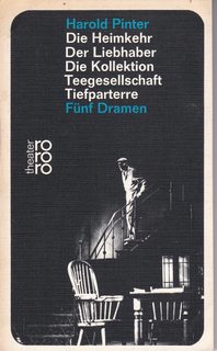 Die Heimkehr, Der Liebhaber, Die Kollektion, Teegesellschaft, Tiefparterre (Fnf Dramen)