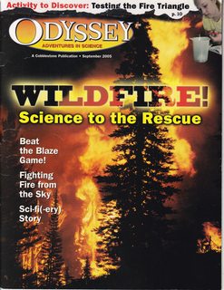 Odyssey-Adventures in Science Vol 14 No 5 September 2005: Wildfire!-Science to the Rescue