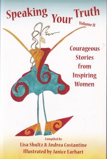 Speaking Your Truth: Courageous Stories from Inspiring Women vol.2