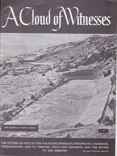 A Cloud of Witnesses: The Letters of Paul to the Galatians, Ephesians, Philippians, Colossians, Thessalonians, and to Timothy, Titus and Philemon, and the Letter to the Hebrews. (RSV)