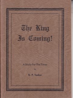 The King is Coming: A Study For The Times