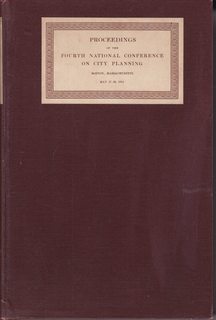 Proceedings of the Fourth National Conference on City Planning Boston, MA May 27-29, 1912