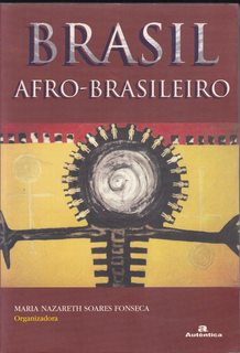 Brasil afro-brasileiro (Portuguese Edition)