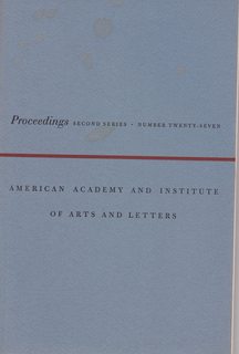 PROCEEDINGS OF THE AMERICAN ACADEMY AND INSTITUTE OF ARTS AND LETTERS. (May 19, 1976). Second Series, Number Twenty-Seven.