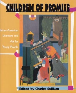 Children of Promise: African-American Literature and Art for Young People