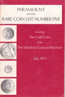 Paramount Presents Rare Coin List Number Five (The Gold Coins from The Fabulous Curacao Purchase)