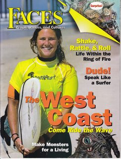Faces: People Places and Cultures, September, 2007 Vol. 24 No. 1: The West Coast-Come Ride the Wave