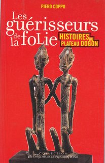 Les gurisseurs de la folie. Histoires du plateau dogon : ethnopsychiatrie
