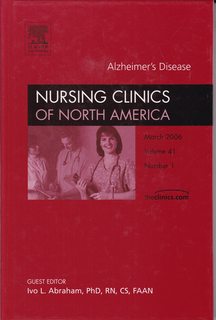 Alzheimer's Disease, An Issue of Nursing Clinics (Volume 41-1) (The Clinics: Nursing, Volume 41-1)