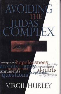 Avoiding the Judas Complex