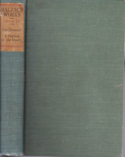La Comedia Humana of Honore de Balzac Vol. VII Scenes from Military Life: The Chouans; A Passion in the Desert