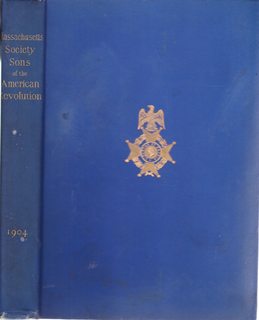 Massachusetts Society Sons of the American Revolution: Register for 1904