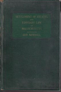 Settlement of Estates and Fiduciary Law in Massachusetts