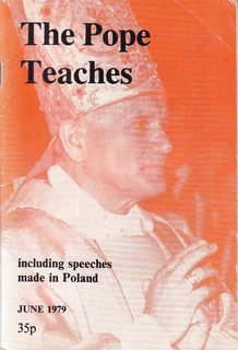 The Pope Teaches (including Speeches Made in Poland) June 1979