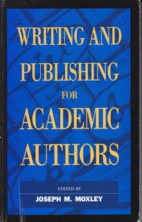Writing and Publishing for Academic Authors