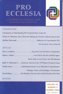 Pro Ecclesia: a Journal of Catholic and Evangelical Theology-- Vol. XV Summer 2006 No. 3