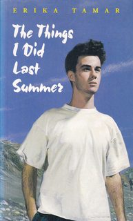 The Things I Did Last Summer