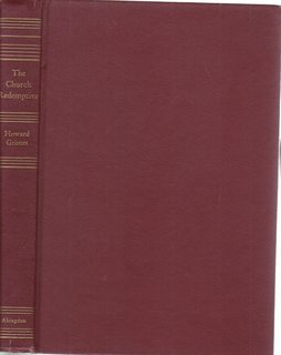 CHURCH REDEMPTIVE Its Mission in Creating, Nurturing, and Sustaining theFellowsh