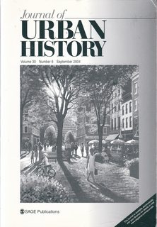 Journal of Urban History Vol. 30 No. 6 September 2004: Slow Down in the City