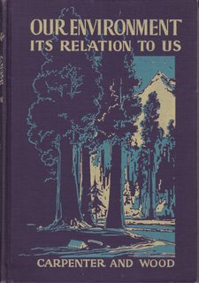Our Environment Its Relation to Us (Adventures in Science)