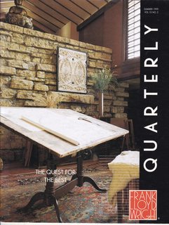 Frank Lloyd Wright Quarterly, Summer 1999. Vol. 10 No. 3: The Quest for the Best